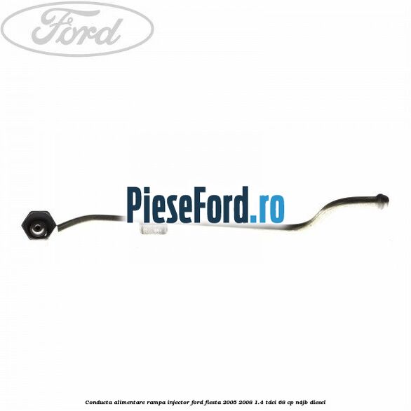 Conducta alimentare rampa injector Ford Fiesta 2005-2008 1.4 TDCi 68 cp N4JB diesel