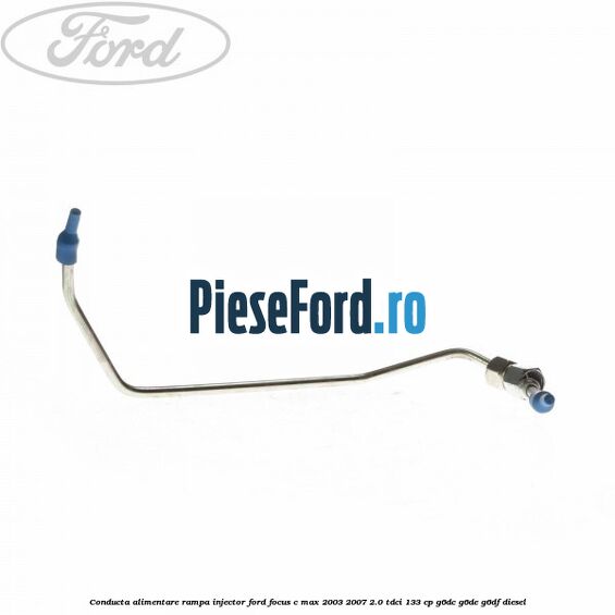 Conducta alimentare rampa injector Ford Focus C-Max 2003-2007 2.0 TDCi 133 cp G6DC, G6DE, G6DF diesel
