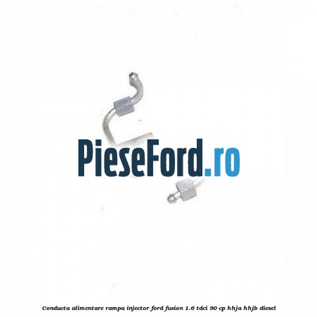 Conducta alimentare rampa injector Ford Fusion 1.6 TDCi 90 cp Conducta alimentare rampa injector Ford Fusion 1.6 TDCi 90 cp HHJA, HHJB diesel