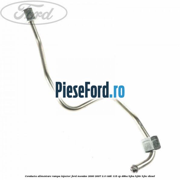 Conducta alimentare rampa injector Ford Mondeo 2000-2007 2.0 TDDI 115 cp D6BA, HJBA, HJBB, HJBC diesel
