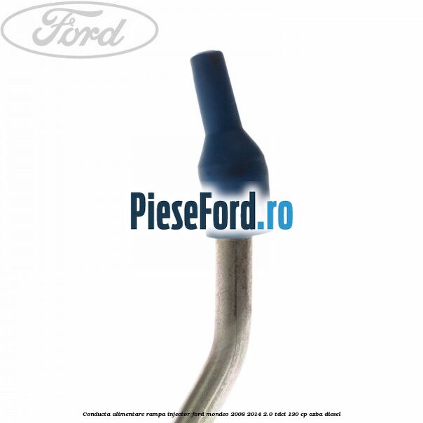 Conducta alimentare rampa injector Ford Mondeo 2008-2014 2.0 TDCi 130 cp Conducta alimentare rampa injector Ford Mondeo 2008-2014 2.0 TDCi 130 cp AZBA diesel