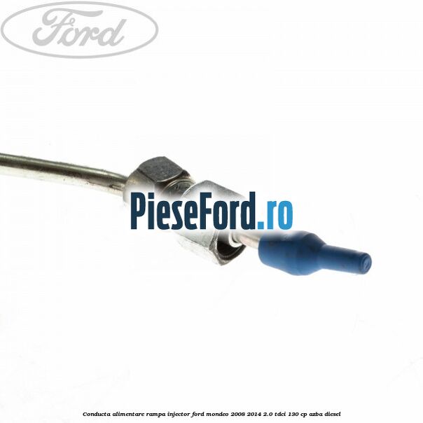 Conducta alimentare rampa injector Ford Mondeo 2008-2014 2.0 TDCi 130 cp Conducta alimentare rampa injector Ford Mondeo 2008-2014 2.0 TDCi 130 cp AZBA diesel