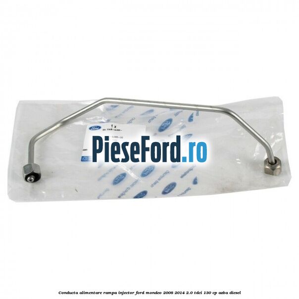 Conducta alimentare rampa injector Ford Mondeo 2008-2014 2.0 TDCi 130 cp Conducta alimentare rampa injector Ford Mondeo 2008-2014 2.0 TDCi 130 cp AZBA diesel
