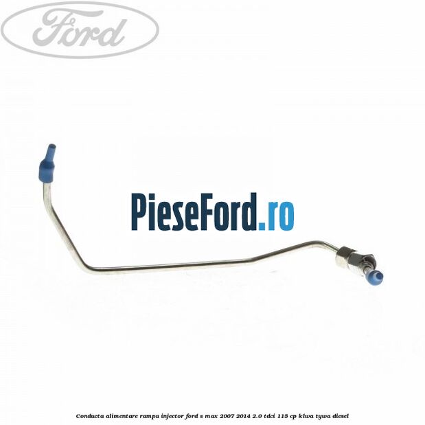 Conducta alimentare rampa injector Ford S-Max 2007-2014 2.0 TDCi 115 cp KLWA, TYWA diesel