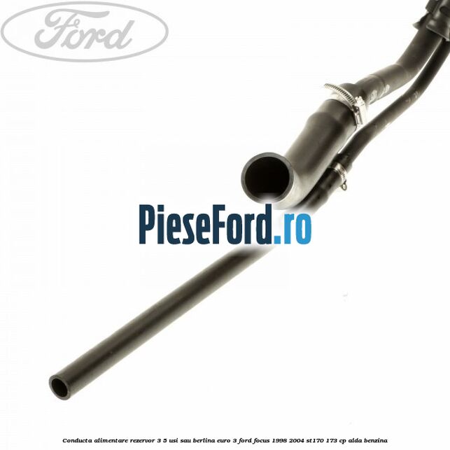Conducta alimentare rezervor 3/5 usi sau berlina euro 3 Ford Focus 1998-2004 ST170 173 cp ALDA benzina