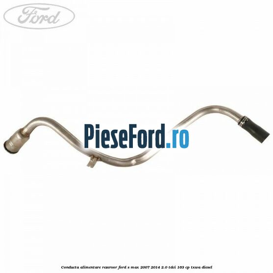 Conducta alimentare rezervor Ford S-Max 2007-2014 2.0 TDCi 163 cp Conducta alimentare rezervor Ford S-Max 2007-2014 2.0 TDCi 163 cp TXWA diesel