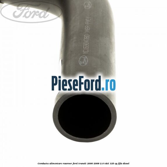 Conducta alimentare rezervor Ford Transit 2000-2006 2.0 TDCi 125 cp FIFA diesel