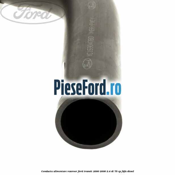 Conducta alimentare rezervor Ford Transit 2000-2006 2.4 DI 75 cp F4FA diesel
