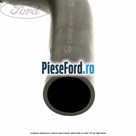Conducta alimentare rezervor Ford Transit 2000-2006 2.4 TDCi 137 cp H9FA diesel