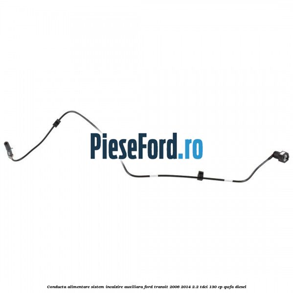 Conducta alimentare sistem incalzire auxiliara Ford Transit 2006-2014 2.2 TDCi 130 cp Conducta alimentare sistem incalzire auxiliara Ford Transit 2006-2014 2.2 TDCi 130 cp QWFA diesel