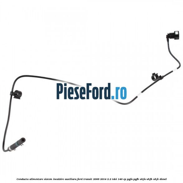 Conducta alimentare sistem incalzire auxiliara Ford Transit 2006-2014 2.2 TDCi 140 cp PGFA, PGFB, UHFA, UHFB, UHFC diesel