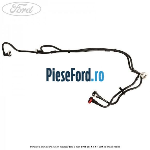 Conducta alimentare sistem rezervor Ford C-Max 2011-2015 1.6 Ti 125 cp PNDA benzina