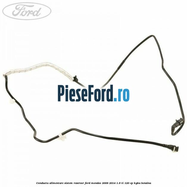Conducta alimentare sistem rezervor Ford Mondeo 2008-2014 1.6 Ti 120 cp KGBA benzina