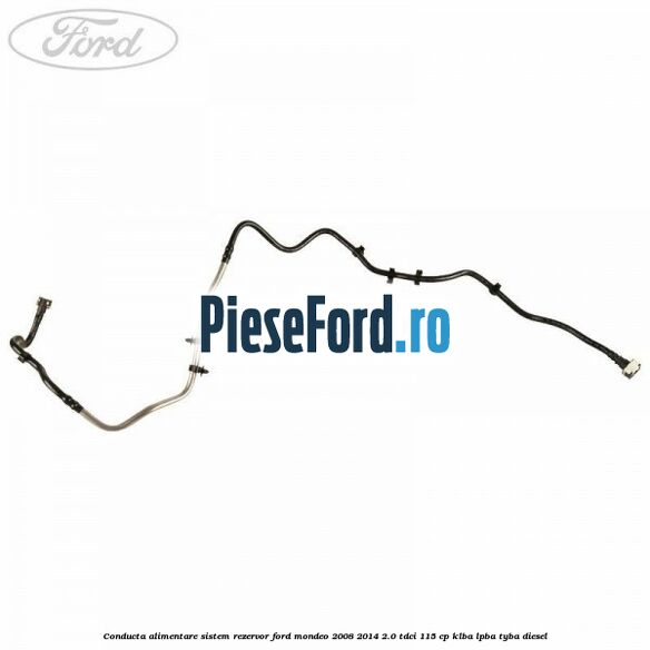 Conducta alimentare sistem rezervor Ford Mondeo 2008-2014 2.0 TDCi 115 cp KLBA, LPBA, TYBA diesel