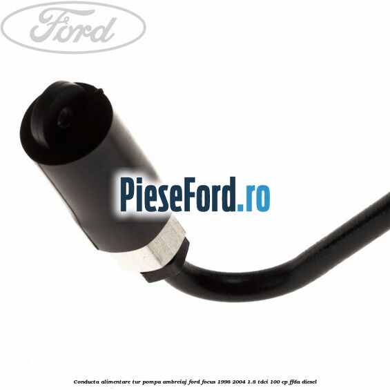 Conducta alimentare tur pompa ambreiaj Ford Focus 1998-2004 1.8 TDCi 100 cp FFDA diesel