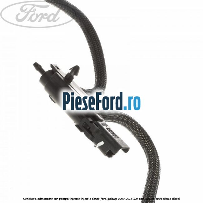 Conducta alimentare tur pompa injectie injectie Denso Ford Galaxy 2007-2014 2.0 TDCi 136 cp AZWC, UKWA diesel