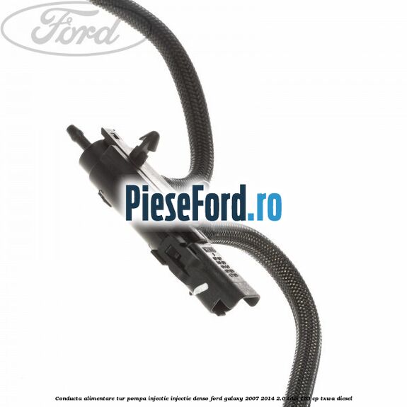 Conducta alimentare tur pompa injectie injectie Denso Ford Galaxy 2007-2014 2.0 TDCi 163 cp TXWA diesel