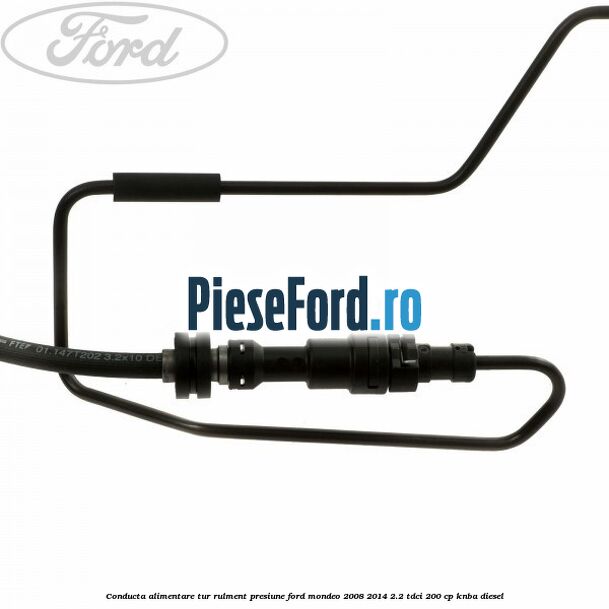 Conducta alimentare tur rulment presiune Ford Mondeo 2008-2014 2.2 TDCi 200 cp KNBA diesel