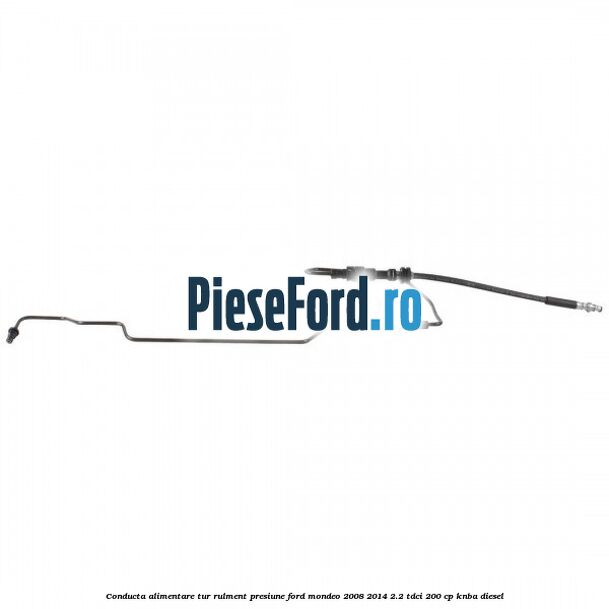 Conducta alimentare tur rulment presiune Ford Mondeo 2008-2014 2.2 TDCi 200 cp KNBA diesel