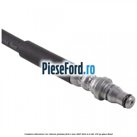 Conducta alimentare tur rulment presiune Ford S-Max 2007-2014 2.2 TDCi 175 cp Q4WA diesel