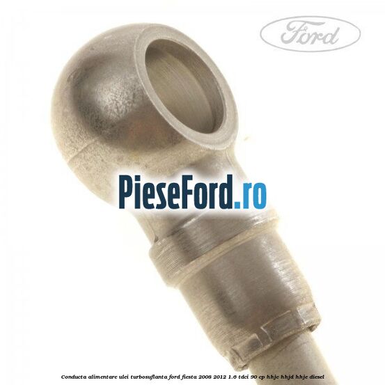 Conducta alimentare ulei turbosuflanta Ford Fiesta 2008-2012 1.6 TDCi 90 cp Conducta alimentare ulei turbosuflanta Ford Fiesta 2008-2012 1.6 TDCi 90 cp HHJC, HHJD, HHJE diesel