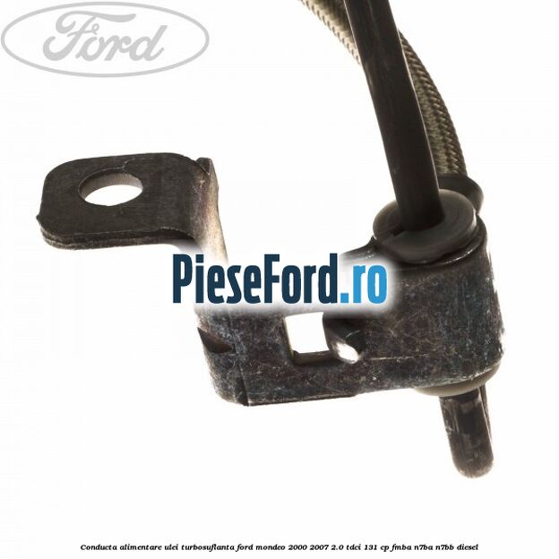Conducta alimentare ulei turbosuflanta Ford Mondeo 2000-2007 2.0 TDCi 131 cp FMBA, N7BA, N7BB diesel