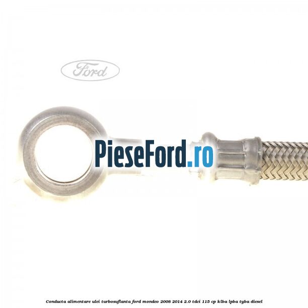 Conducta alimentare ulei turbosuflanta Ford Mondeo 2008-2014 2.0 TDCi 115 cp Conducta alimentare ulei turbosuflanta Ford Mondeo 2008-2014 2.0 TDCi 115 cp KLBA, LPBA, TYBA diesel