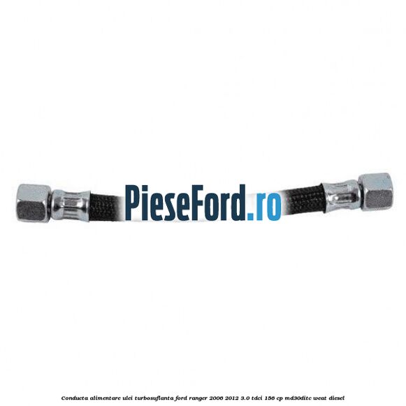 Conducta alimentare ulei turbosuflanta Ford Ranger 2006-2012 3.0 TDCi 156 cp MD30DITC, WEAT diesel