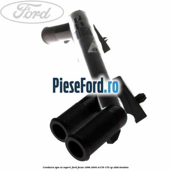 Conducta apa cu suport Ford Focus 1998-2004 ST170 173 cp Conducta apa cu suport Ford Focus 1998-2004 ST170 173 cp ALDA benzina