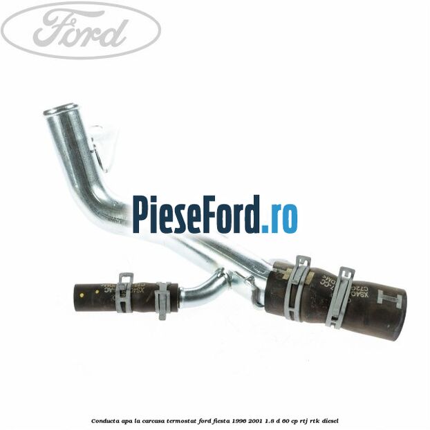 Conducta apa la carcasa termostat Ford Fiesta 1996-2001 1.8 D 60 cp Conducta apa la carcasa termostat Ford Fiesta 1996-2001 1.8 D 60 cp RTJ, RTK diesel