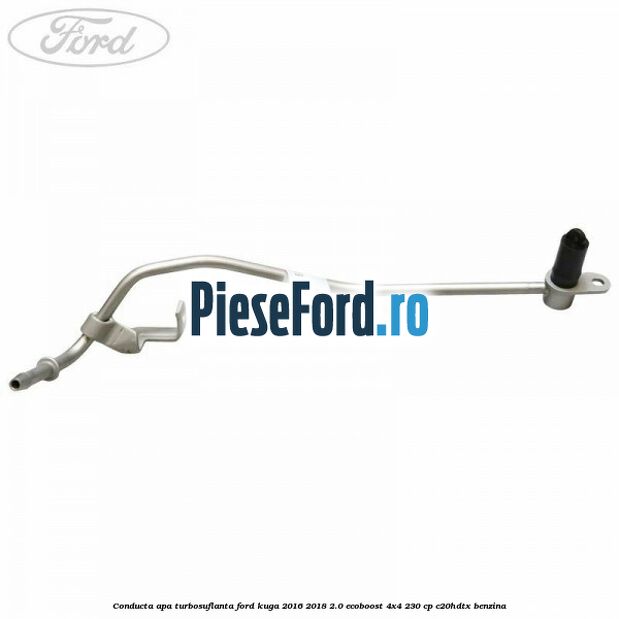 Conducta apa turbosuflanta Ford Kuga 2016-2018 2.0 EcoBoost 4x4 230 cp C20HDTX benzina