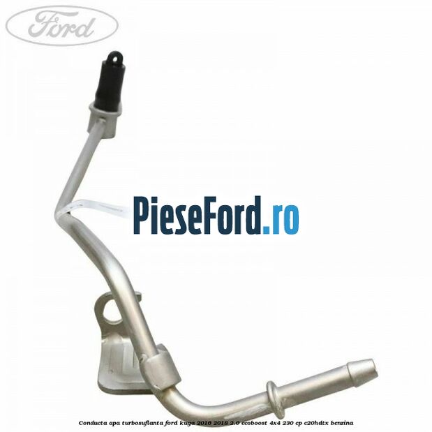 Conducta apa turbosuflanta Ford Kuga 2016-2018 2.0 EcoBoost 4x4 230 cp C20HDTX benzina
