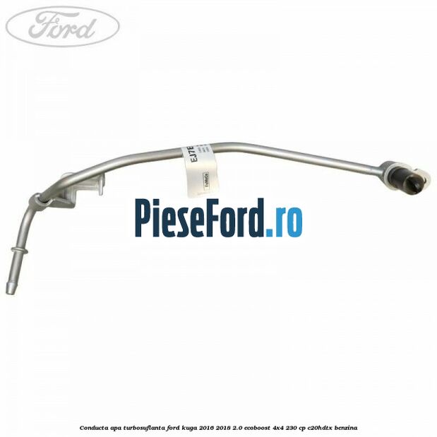 Conducta apa turbosuflanta Ford Kuga 2016-2018 2.0 EcoBoost 4x4 230 cp C20HDTX benzina