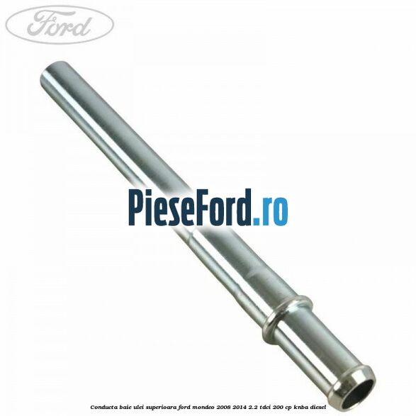 Conducta baie ulei superioara Ford Mondeo 2008-2014 2.2 TDCi 200 cp KNBA diesel