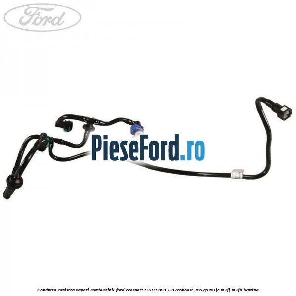 Conducta canistra vapori combustibil Ford EcoSport 2019-2023 1.0 EcoBoost 125 cp M1JC, M1JJ, M1JU benzina