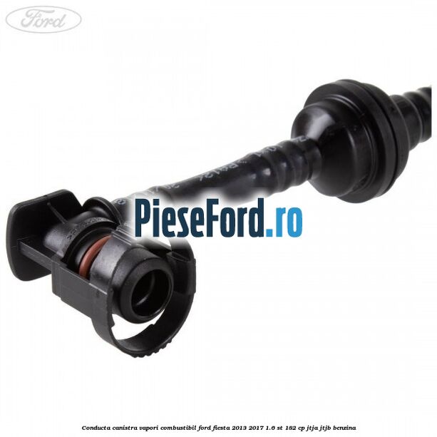 Conducta canistra vapori combustibil Ford Fiesta 2013-2017 1.6 ST 182 cp JTJA, JTJB benzina
