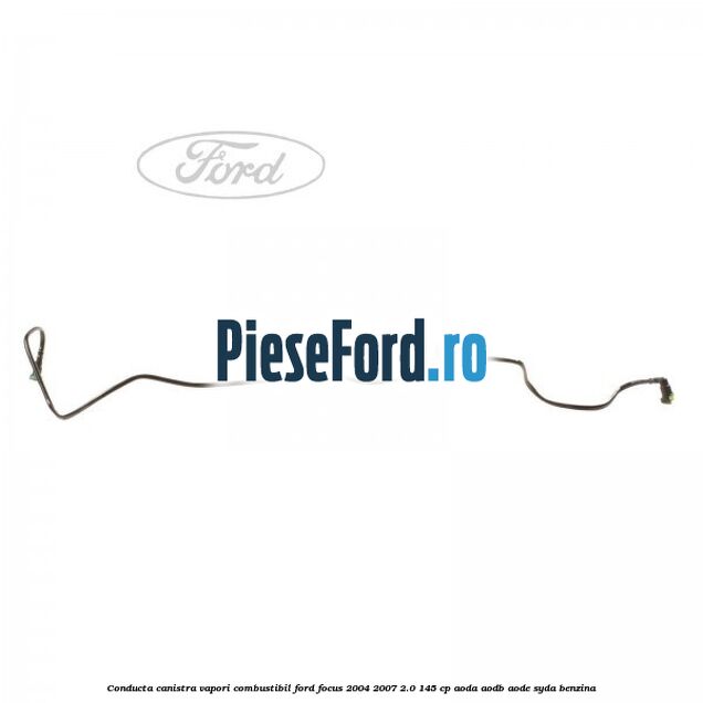 Conducta canistra vapori combustibil Ford Focus 2004-2007 2.0 145 cp AODA, AODB, AODE, SYDA benzina