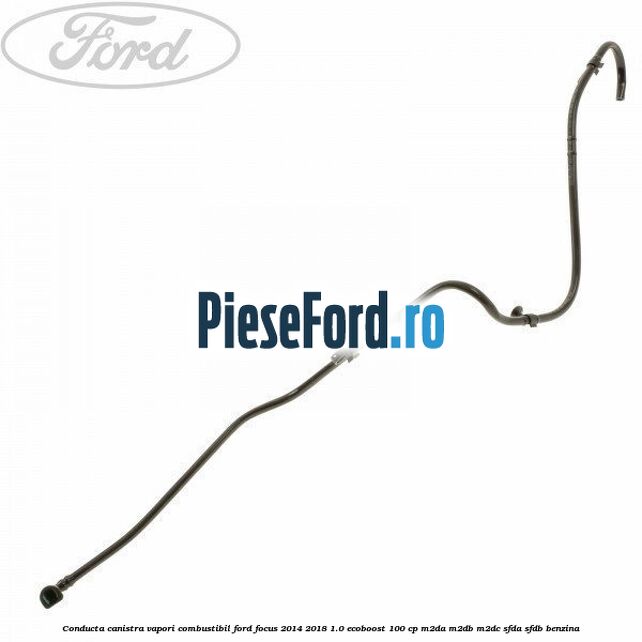 Conducta canistra vapori combustibil Ford Focus 2014-2018 1.0 EcoBoost 100 cp Conducta canistra vapori combustibil Ford Focus 2014-2018 1.0 EcoBoost 100 cp M2DA, M2DB, M2DC, SFDA, SFDB benzina