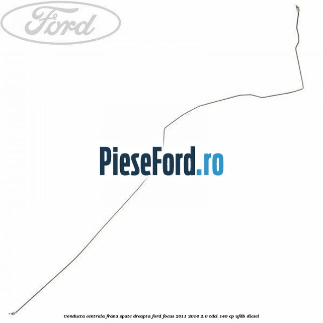 Conducta centrala frana spate dreapta Ford Focus 2011-2014 2.0 TDCi 140 cp Conducta centrala frana spate dreapta Ford Focus 2011-2014 2.0 TDCi 140 cp UFDB diesel