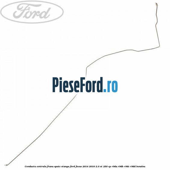 Conducta centrala frana, spate stanga Ford Focus 2014-2018 2.0 ST 250 cp R9DA, R9DB, R9DC, R9DD benzina