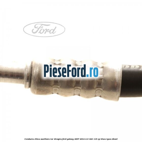Conducta clima auxiliara tur dreapta Ford Galaxy 2007-2014 2.0 TDCi 115 cp KLWA, TYWA diesel
