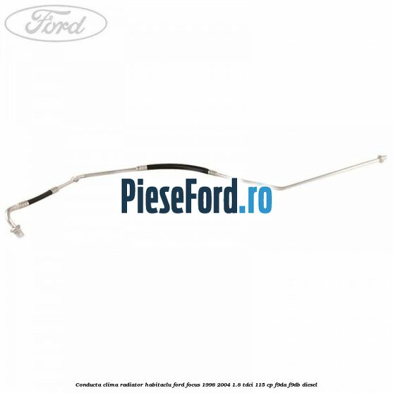 Conducta clima radiator habitaclu Ford Focus 1998-2004 1.8 TDCi 115 cp F9DA, F9DB diesel