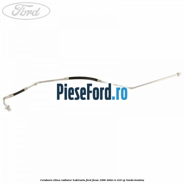 Conducta clima radiator habitaclu Ford Focus 1998-2004 RS 215 cp HMDA benzina