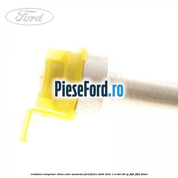 Conducta compresor clima cutie automata Ford Fiesta 2008-2012 1.4 TDCi 68 cp F6JB, F6JD diesel