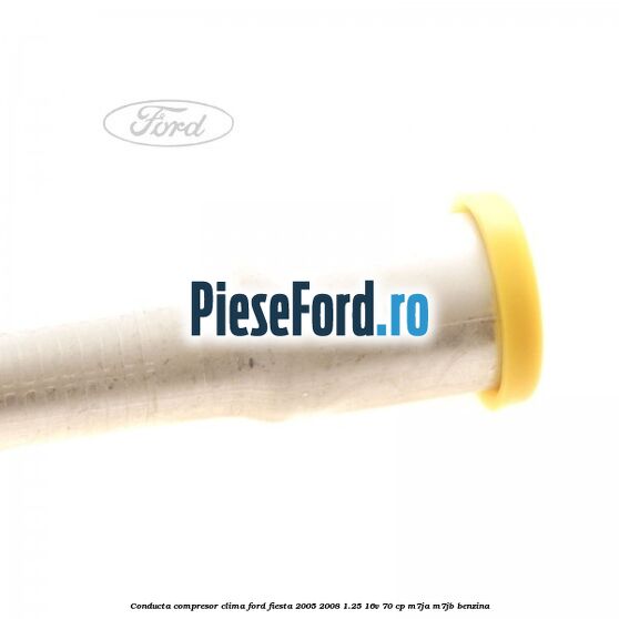 Conducta compresor clima Ford Fiesta 2005-2008 1.25 16V 70 cp Conducta compresor clima Ford Fiesta 2005-2008 1.25 16V 70 cp M7JA, M7JB benzina