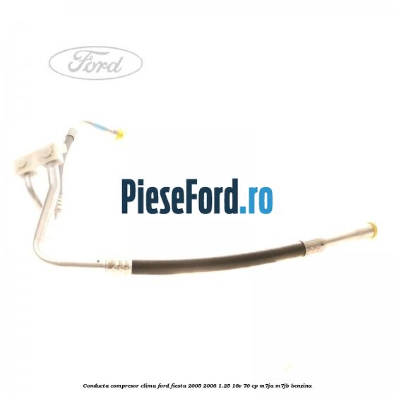 Conducta compresor clima Ford Fiesta 2005-2008 1.25 16V 70 cp Conducta compresor clima Ford Fiesta 2005-2008 1.25 16V 70 cp M7JA, M7JB benzina