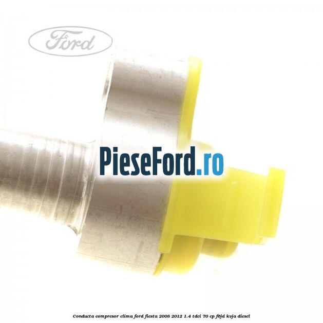 Conducta compresor clima Ford Fiesta 2008-2012 1.4 TDCi 70 cp Conducta compresor clima Ford Fiesta 2008-2012 1.4 TDCi 70 cp F6JD, KVJA diesel