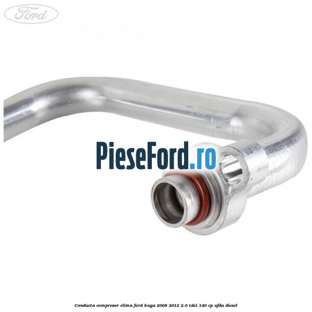 Conducta compresor clima Ford Kuga 2008-2012 2.0 TDCI 140 cp Conducta compresor clima Ford Kuga 2008-2012 2.0 TDCI 140 cp UFDA diesel