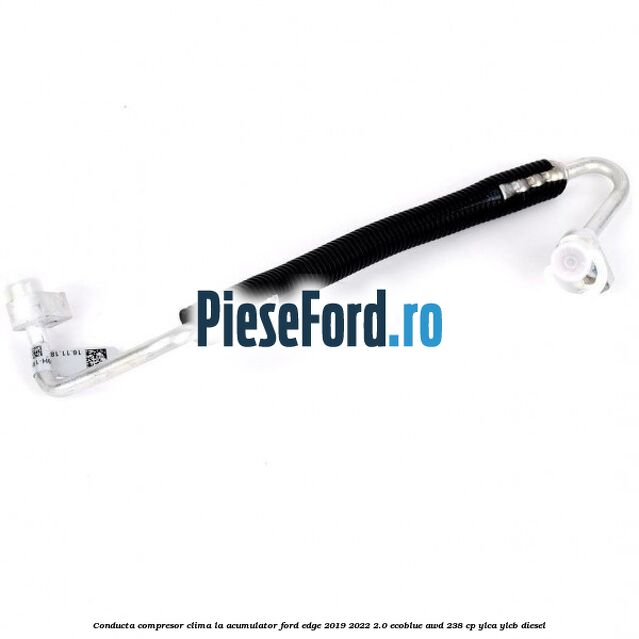 Conducta compresor clima la acumulator Ford Edge 2019-2022 2.0 EcoBlue AWD 238 cp YLCA, YLCB diesel