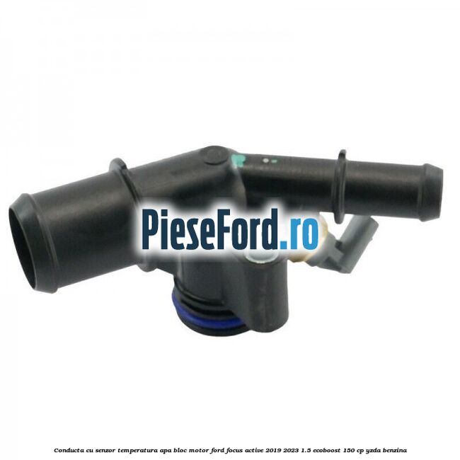 Conducta cu senzor temperatura apa bloc motor Ford Focus Active 2019-2023 1.5 EcoBoost 150 cp YZDA benzina